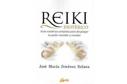 LIBROS DE REIKI | REIKI ESOTÉRICO: GUÍA ESOTÉRICA COMPLETA PARA DESPLEGAR TU PODER SANADOR Y CREADOR LIBROS DE REIKI | REIKI ESOTÉRICO: GUÍA ESOTÉRICA COMPLETA PARA DESPLEGAR TU PODER SANADOR Y CREADOR