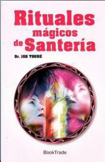 LIBROS DE SANTERA | RITUALES MGICOS DE SANTERA