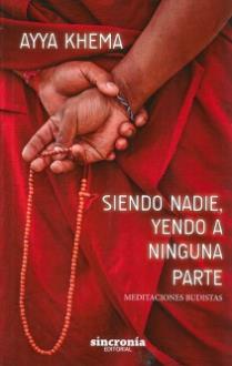 LIBROS DE BUDISMO | SIENDO NADIE YENDO A NINGUNA PARTE