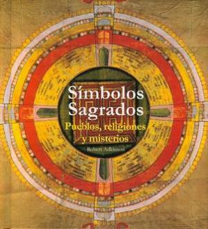 LIBROS DE SIMBOLOGA | SMBOLOS SAGRADOS: PUEBLOS RELIGIONES Y MISTERIOS