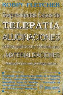 LIBROS DE AURA | SORPRENDENTES CASOS DE TELEPATA ALUCINACIONES DESDOBLAMIENTO DE PERSONALIDAD MATERIALIZACIONES