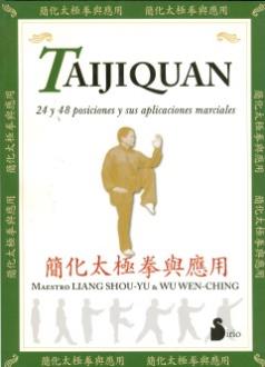 LIBROS DE TAI CHI | TAIJIQUAN: 24 Y 48 POSICIONES Y SUS APLICACIONES MARCIALES