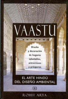 LIBROS DE FENG SHUI | VAASTU: EL ARTE HIND DEL DISEO AMBIENTAL