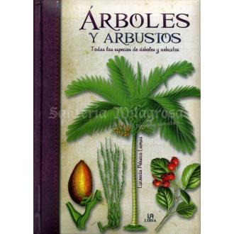 LIBROS LIBSA | LIBRO Arboles y Arbustos (Todas las especies...) (Lucrecia Lamas) (Lb)