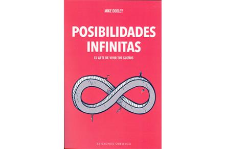 LIBROS DE AUTOAYUDA | POSIBILIDADES INFINITAS: EL ARTE DE VIVIR TUS SUEOS