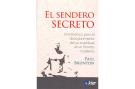 LIBROS DE CRUZ DE CARAVACA | EL SENDERO SECRETO: UNA TCNICA PARA EL DESCUBRIMIENTO DEL YO ESPIRITUAL EN EL MUNDO MODERNO