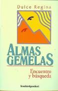 LIBROS DE ALMAS GEMELAS | ALMAS GEMELAS: ENCUENTRO Y BSQUEDA
