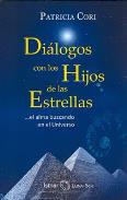 LIBROS DE CANALIZACIONES | DILOGOS CON LOS HIJOS DE LAS ESTRELLAS