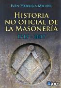 LIBROS DE MASONERA | HISTORIA NO OFICIAL DE LA MASONERA