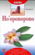 LIBROS DE HO'OPONOPONO | HO'OPONOPONO: UNA GUA PRCTICA Y SENCILLA DEL EXITOSO MTODO DE LOS CURANDEROS HAWAIANOS