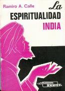 LIBROS DE RAMIRO A. CALLE | LA ESPIRITUALIDAD INDIA