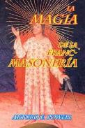 LIBROS DE MASONERA | LA MAGIA DE LA FRANCMASONERA