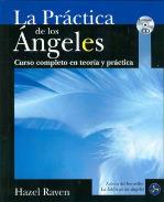 LIBROS DE NGELES | LA PRCTICA DE LOS NGELES (Libro + CD)