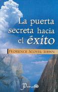 LIBROS DE FLORENCE SCOVEL SHINN | LA PUERTA SECRETA HACIA EL XITO