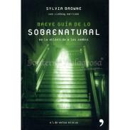 LIBROS VARIOS | LIBRO Breve Guia de lo Sobrenatural (De la Atlantida a los Zombis...) (Sylvia Browne)