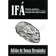 LIBROS DISTRIBUIDORA AURI - LI | LIBRO Ifa Santa Palabra  (Concepto Etico...) (Adrian Souza Hernandez)