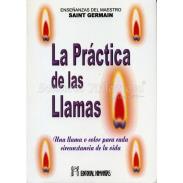LIBROS HUMANITAS | LIBRO Practica de las Llamas (Una llama o color...) (Saint Germain) (Hmntas)