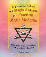 LIBROS DE MAGIA | LO QUE HAY QUE SABER DE MAGIA ANTIGUA PARA PRACTICAR MAGIA MODERNA