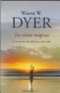 LIBROS DE WAYNE W. DYER | TUS ZONAS MGICAS