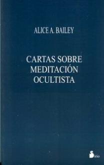 LIBROS DE ALICE BAILEY | CARTAS SOBRE MEDITACIN OCULTISTA