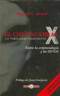 LIBROS DE SERES SOBRENATURALES | EL CHUPACABRAS: UN VERDADERO EXPEDIENTE X