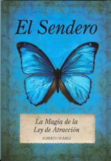 LIBROS DE LA LEY DE LA ATRACCIN | EL SENDERO: LA MAGIA DE LA LEY DE LA ATRACCIN