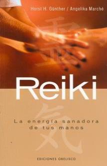 LIBROS DE REIKI | REIKI: LA ENERGA SANADORA DE TUS MANOS
